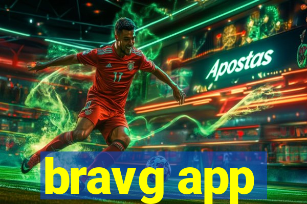 bravg app